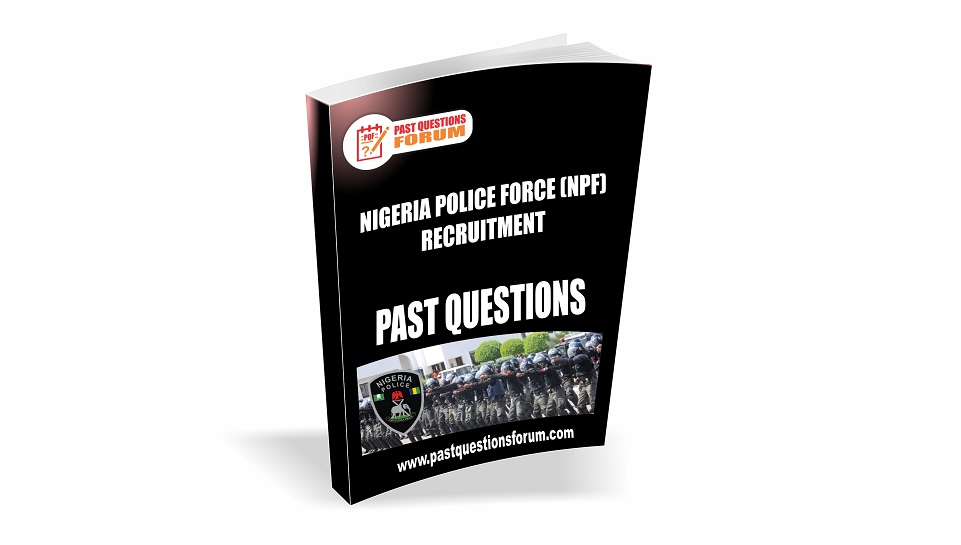Nigeria Police Force past questions
