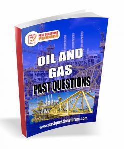 Oil and Gas Past Questions