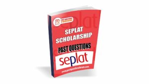 SEPLAT Scholarship Past Questions