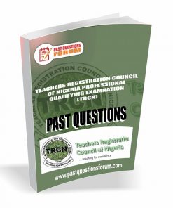 TRCN Past Questions - Teachers Registration Council of Nigeria Professional Qualifying Examination TRCN Past Questions 2026
