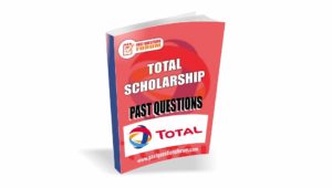 TOTAL Scholarship Past Questions