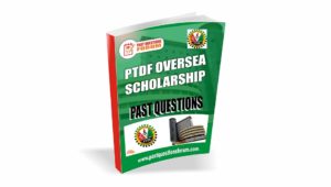 PTDF Oversea Scholarship Past Questions