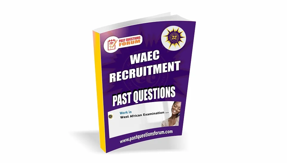 WAEC Recruitment Past Questions