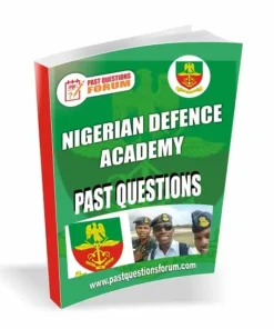 NDA Past Questions - Nigerian Defence Academy Past Questions And Answers PDF Download 2025/2026