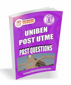 UNIBEN Post UTME Past Questions