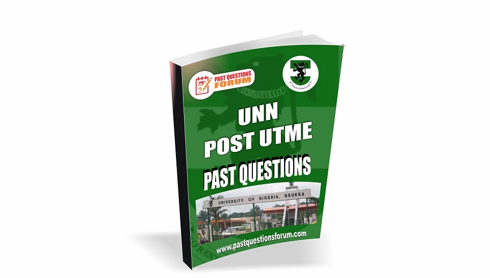 University of Nigeria UNN Post UTME Past Questions and Answers PDF Download 2022/2023