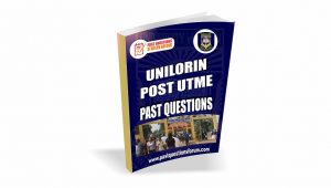 UNILORIN Post UTME Past Questions