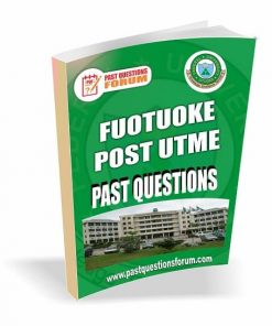 FUOTUOKE Post UTME Past Questions