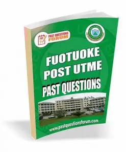 FUOTUOKE Post UTME Past Questions