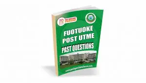 FUOTUOKE Post UTME Past Questions