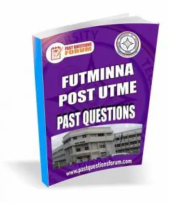 FUTMINNA Post UTME Past Questions