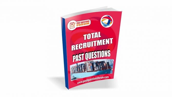 TOTAL Recruitment Past Questions