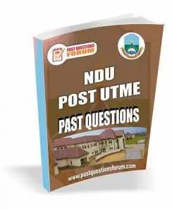 NDU Post UTME Past Questions