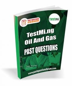 TestMi Oil And Gas Past Questions