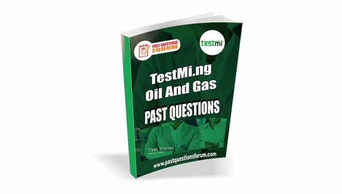 TestMi Oil And Gas Past Questions