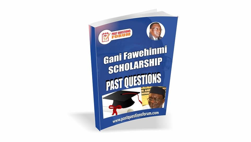 Gani Fawehinmi Undergraduate Scholarship Past Questions