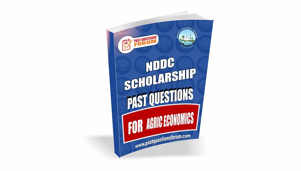 NDDC Scholarship Past Questions for AGRIC ECONOMICS