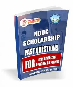 NDDC Scholarship Past Questions for CHEMICAL ENGINEERING