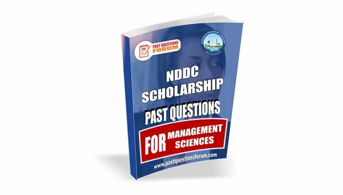NDDC Scholarship Past Questions for MANAGEMENT SCIENCE