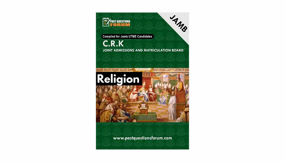 JAMB Christian Religious Knowledge Past Questions | JAMB CRK Past Questions and Answers for CRK PDF Download 2026