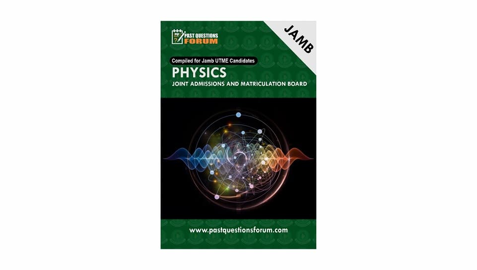 JAMB Physics Past Questions